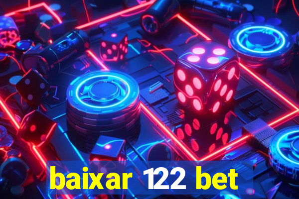 baixar 122 bet